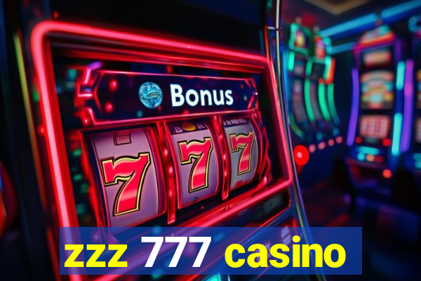 zzz 777 casino